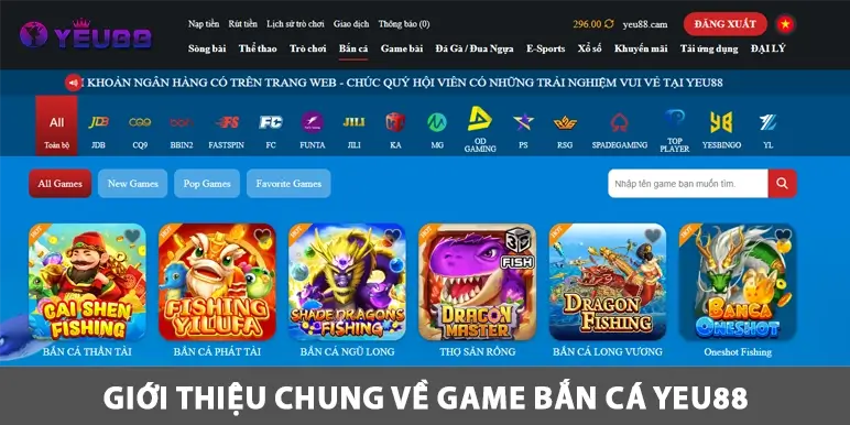 Giới thiệu chung về game Bắn Cá Yeu88